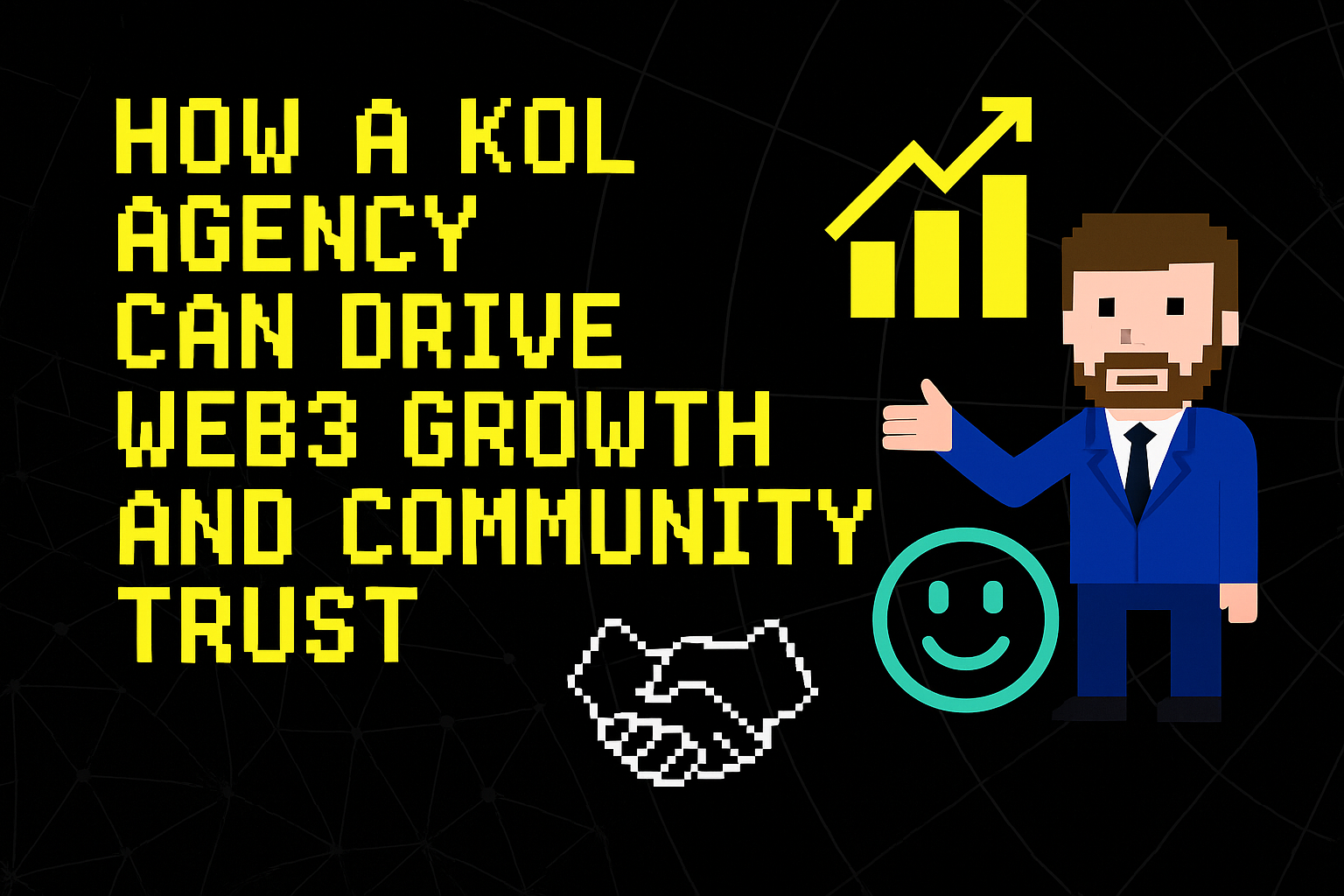 How a KOL Agency Can Drive Web3 Growth and Community Trust
