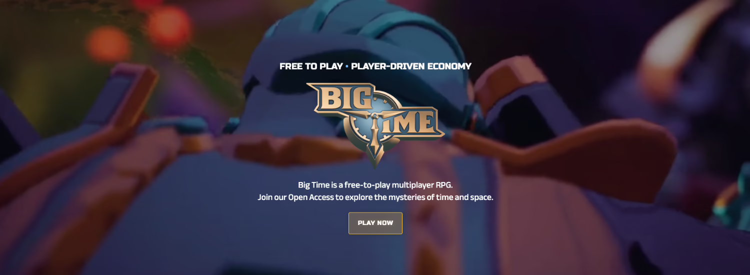 Big Time - best play to earn crypto games
