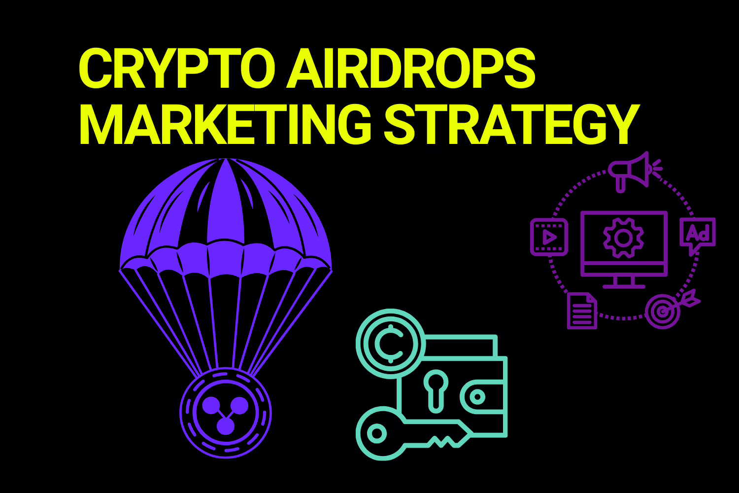 Crypto Airdrops Marketing Strategy