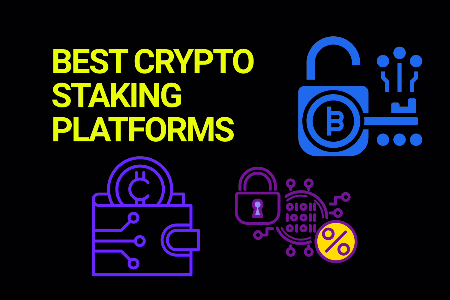 Best Crypto Staking Platforms