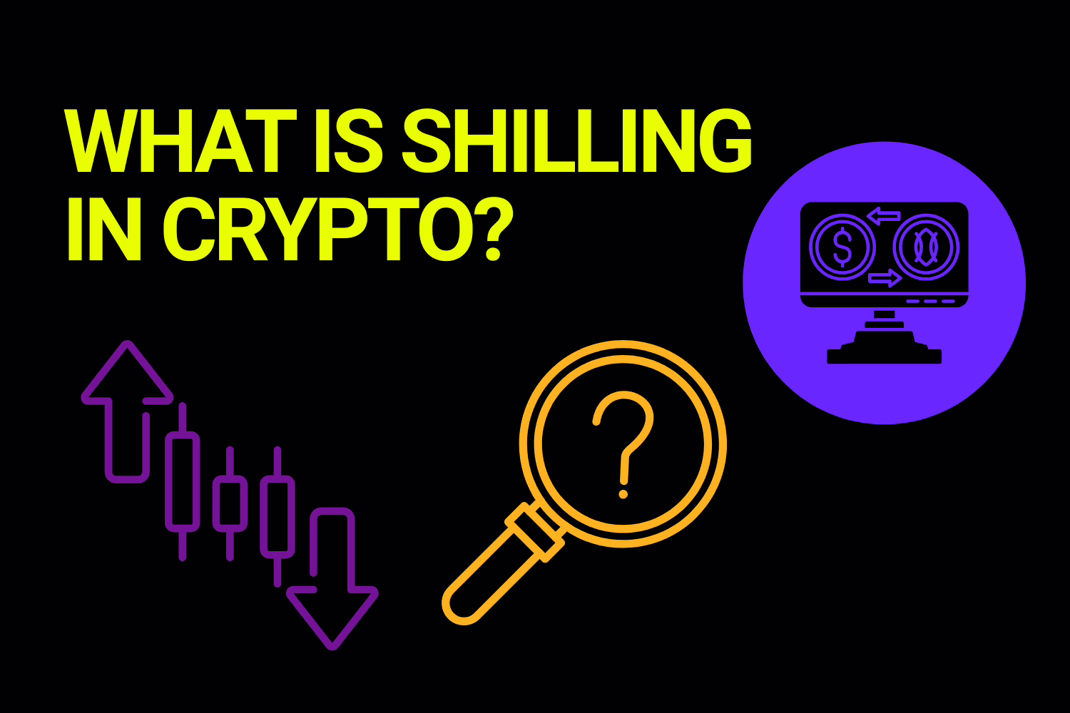 What is Shilling in Crypto?